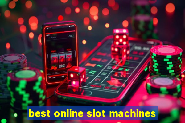 best online slot machines