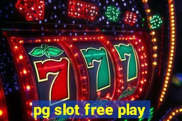 pg slot free play