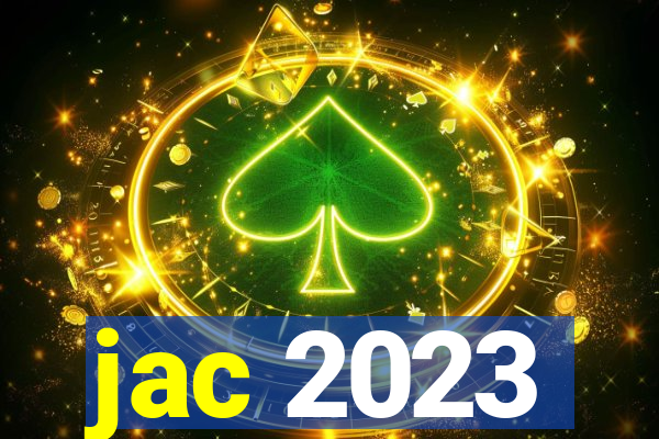 jac 2023