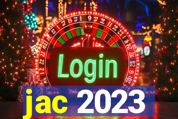 jac 2023