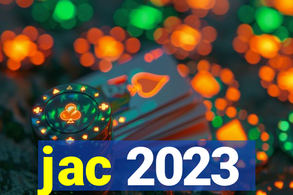 jac 2023