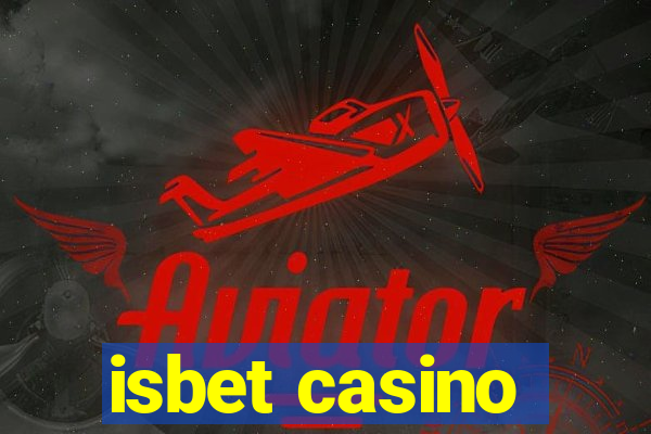 isbet casino