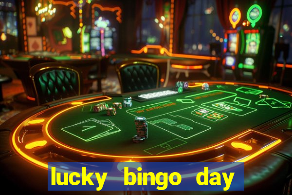 lucky bingo day paga mesmo