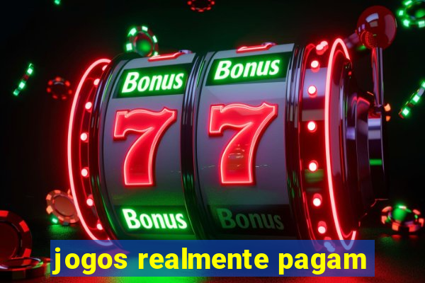 jogos realmente pagam