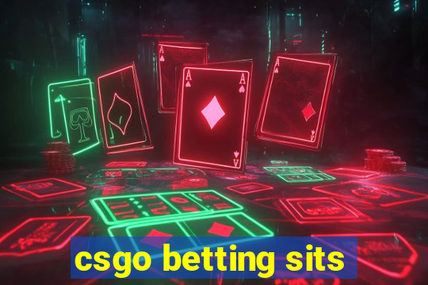 csgo betting sits