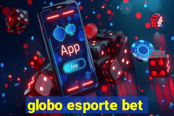 globo esporte bet