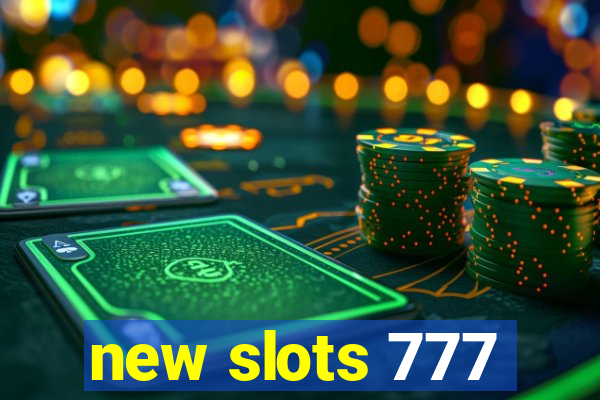 new slots 777