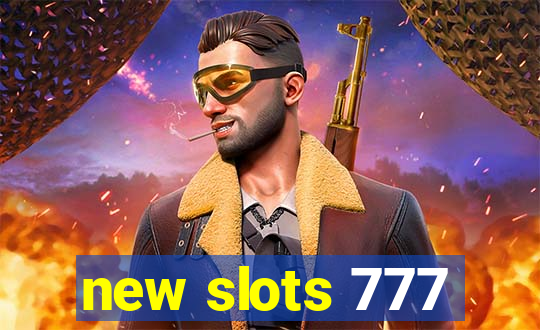 new slots 777