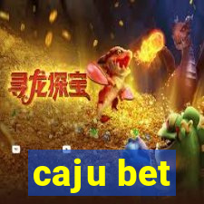 caju bet