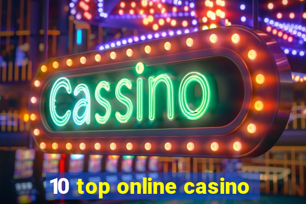 10 top online casino