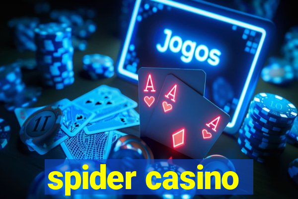 spider casino