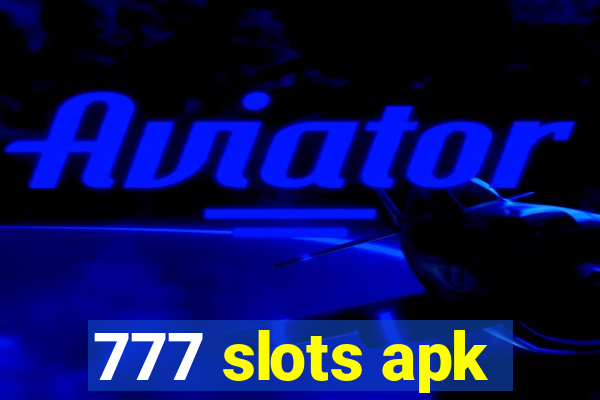 777 slots apk