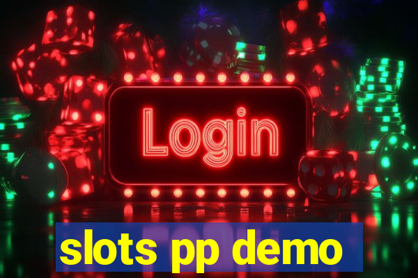 slots pp demo