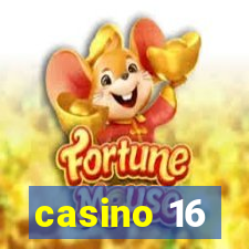 casino 16