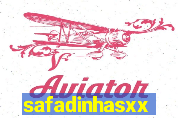 safadinhasxx