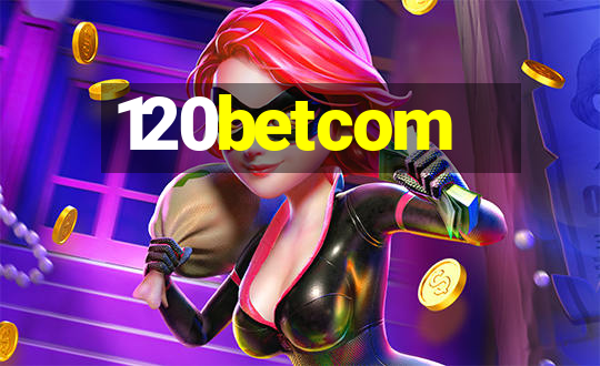 120betcom