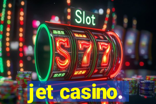 jet casino.