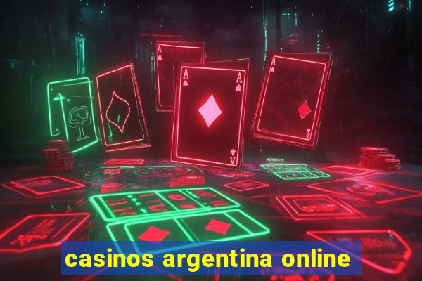 casinos argentina online