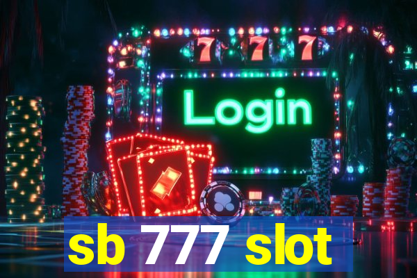 sb 777 slot