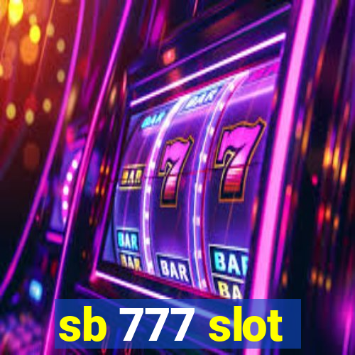 sb 777 slot