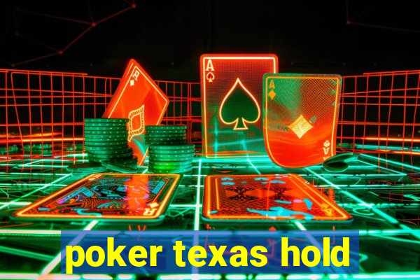 poker texas hold