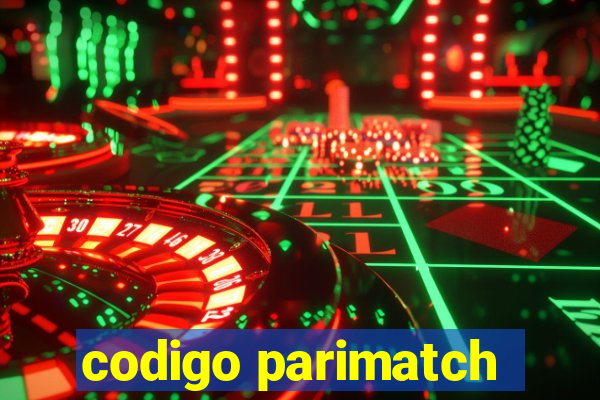 codigo parimatch