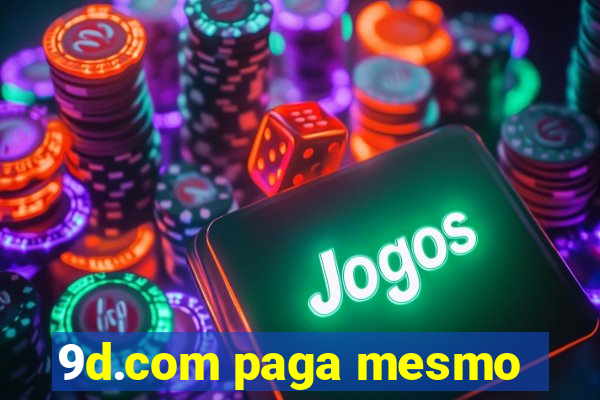 9d.com paga mesmo