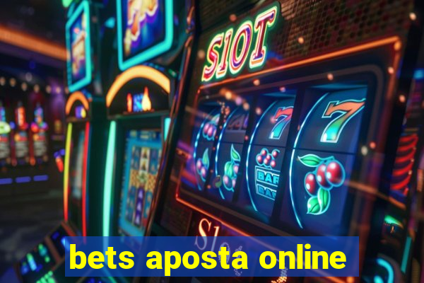 bets aposta online