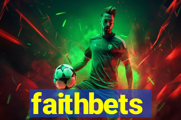 faithbets