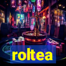 roltea