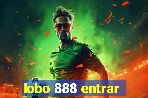 lobo 888 entrar