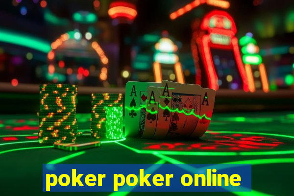 poker poker online