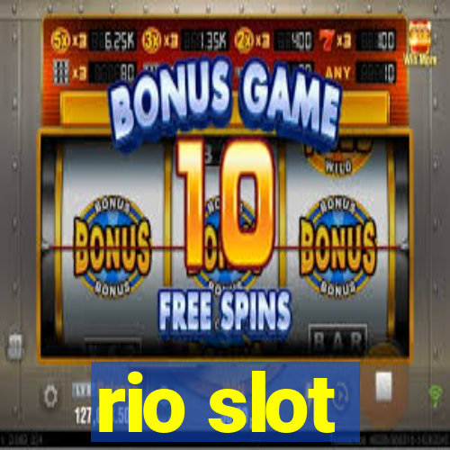 rio slot