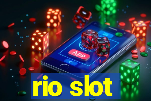 rio slot