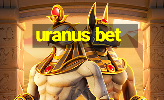 uranus bet