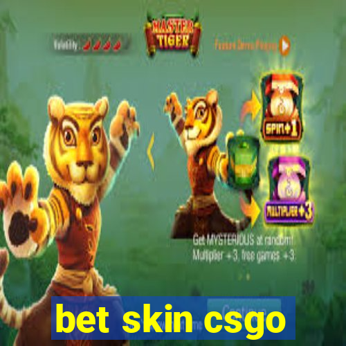 bet skin csgo