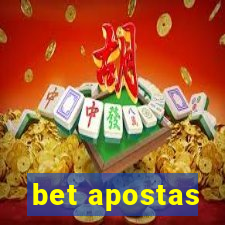 bet apostas