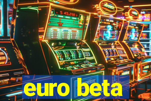 euro beta