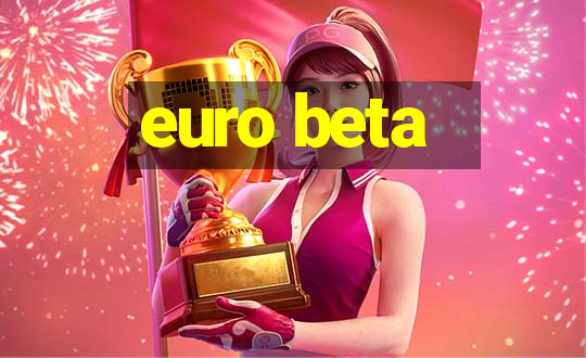 euro beta