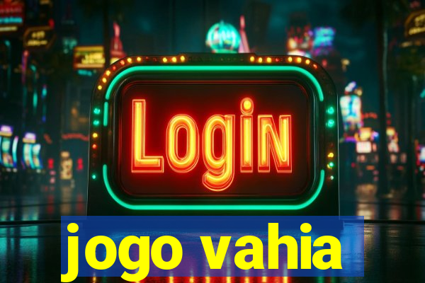 jogo vahia