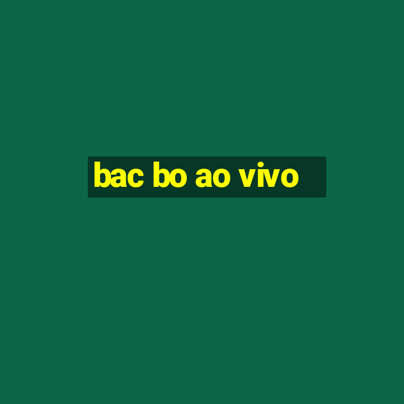 bac bo ao vivo