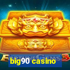 big90 casino