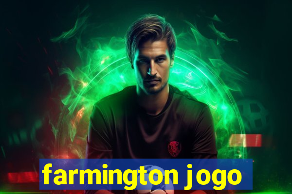 farmington jogo