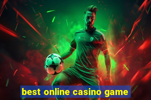 best online casino game