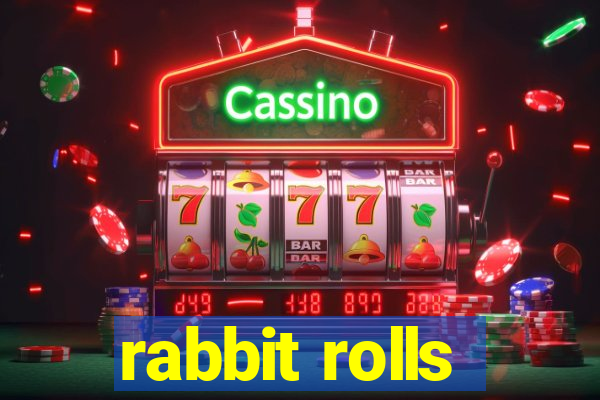 rabbit rolls