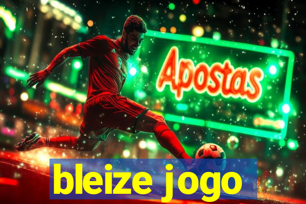 bleize jogo