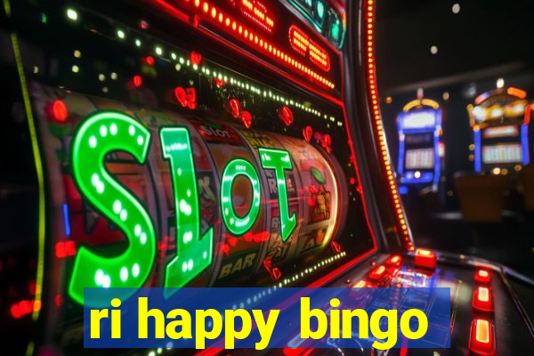 ri happy bingo