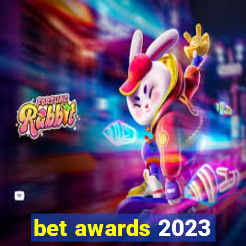 bet awards 2023