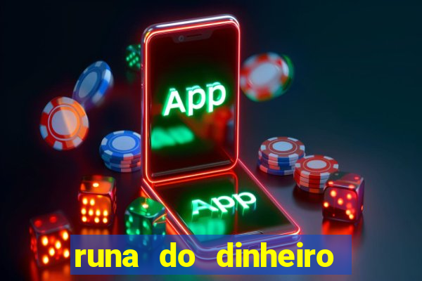 runa do dinheiro como ativar