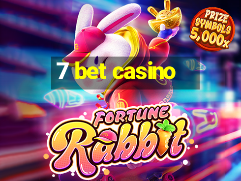 7 bet casino